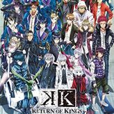 K RETURN OF KINGS