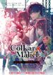 劇場版 Collar×Malice -deep cover- 前編