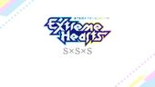 Extreme Hearts S×S×S