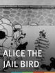 Alice the Jail Bird（原題）