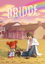 BRIDGE -My Little Friends-