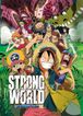 ONE PIECE FILM STRONG WORLD