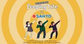 Peeping Life × SANYO
