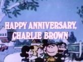 Happy Anniversary, Charlie Brown（原題）