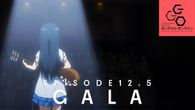 ソードアート・オンライン オルタナティブ ガンゲイル･オンライン 12.5話「GALA」